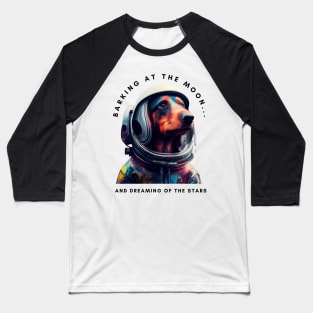 Barking at the moon... Baseball T-Shirt